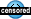 Censored